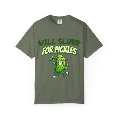 Will Slurp For Pickles Tees