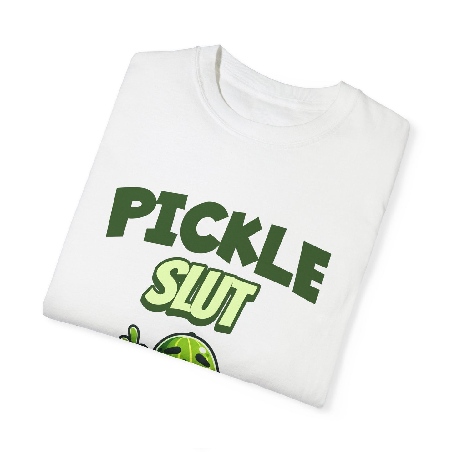 The Pickle Slut Tee