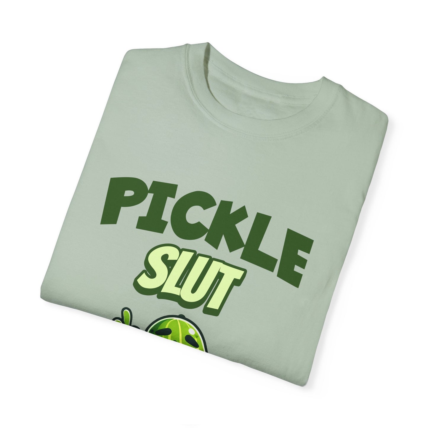 The Pickle Slut Tee