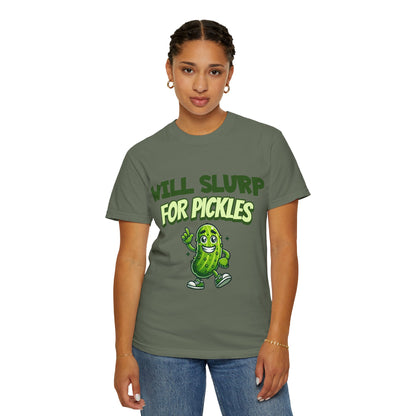 Will Slurp For Pickles Tees